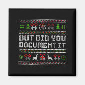 But Did You Doent It Funny Office Christmas Ugly Magnet (Vorne)