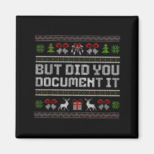 But Did You Doent It Funny Office Christmas Ugly Magnet (Vorne)
