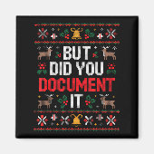 But Did You Doent It Funny Office Christmas Ugly  Magnet (Vorne)