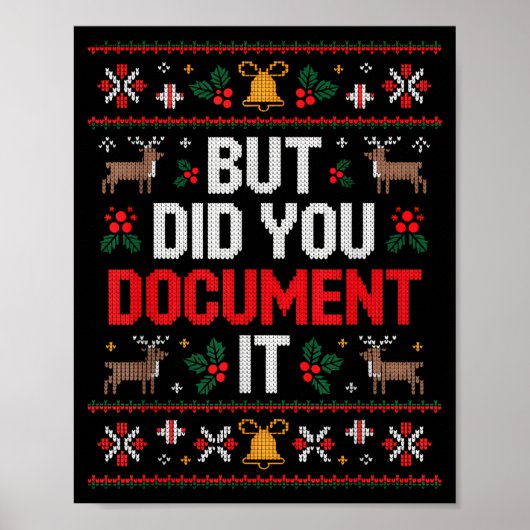 But Did You Doent It Funny Office Christmas Ugly  Poster (Vorne)