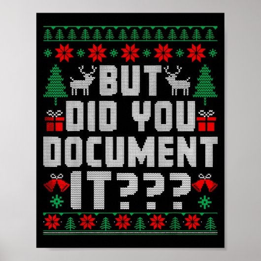But Did You Doent It Funny Office Christmas Ugly  Poster (Vorne)