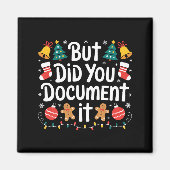 But Did You Doent It Funny Office Christmas Ugly S Magnet (Vorne)