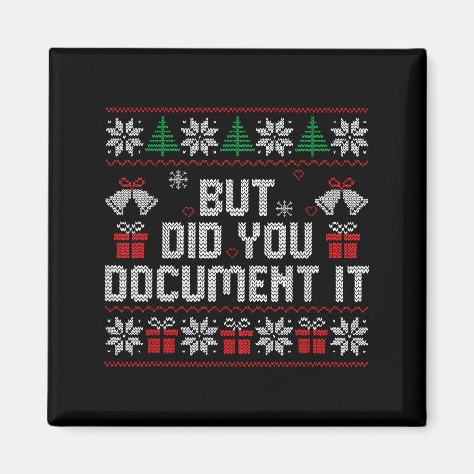 But Did You Doent It Funny Office Christmas Ugly S Magnet (Vorne)