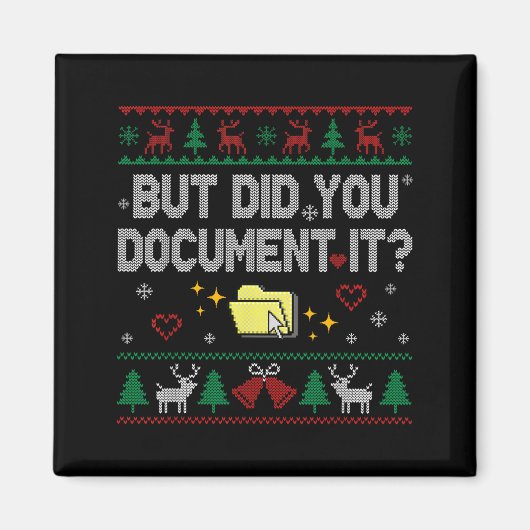 But Did You Doent It Funny Office Christmas Ugly S Magnet (Vorne)