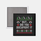 But Did You Doent It Funny Office Christmas Ugly S Magnet (Vorderseite/Rückseite)