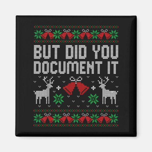 But Did You Doent It Funny Office Christmas Ugly S Magnet (Vorne)