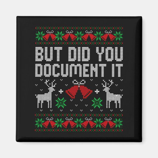 But Did You Doent It Funny Office Christmas Ugly S Magnet (Vorne)