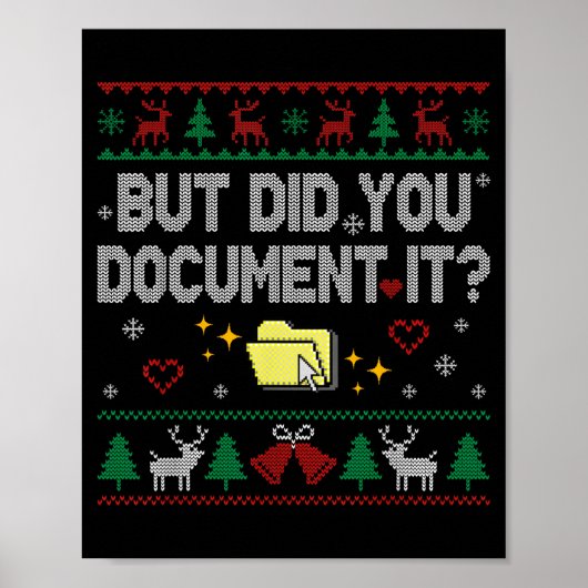 But Did You Doent It Funny Office Christmas Ugly S Poster (Vorne)