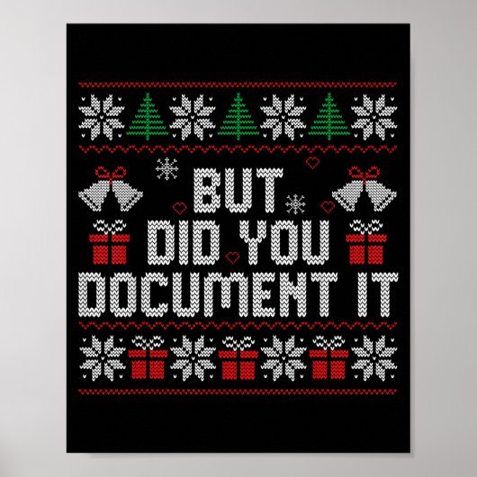 But Did You Doent It Funny Office Christmas Ugly S Poster (Vorne)