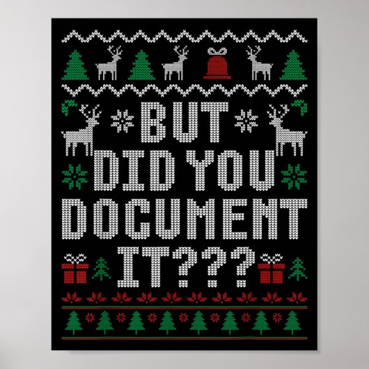 But Did You Doent It Funny Office Christmas Ugly S Poster (Vorne)
