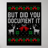 But Did You Doent It Funny Office Christmas Ugly S Poster (Vorne)