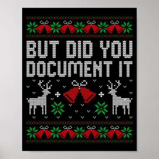 But Did You Doent It Funny Office Christmas Ugly S Poster (Vorne)