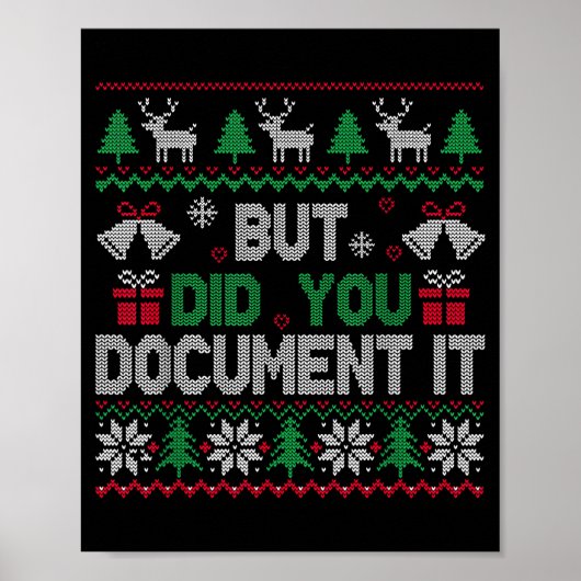 But Did You Doent It Funny Office Christmas Ugly S Poster (Vorne)