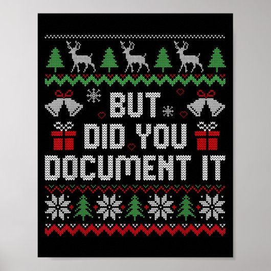 But Did You Doent It Funny Office Christmas Ugly S Poster (Vorne)