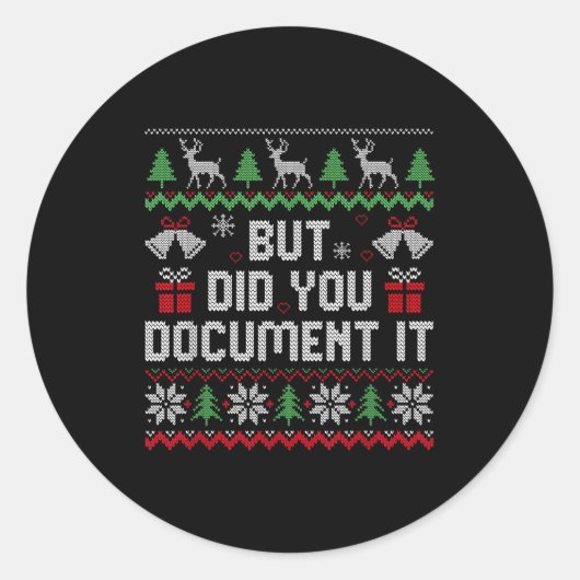 But Did You Doent It Funny Office Christmas Ugly S Runder Aufkleber (Vorderseite)