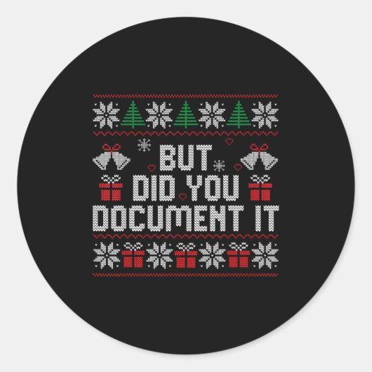 But Did You Doent It Funny Office Christmas Ugly S Runder Aufkleber (Vorderseite)
