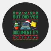 But Did You Doent It Funny Office Christmas Ugly S Runder Aufkleber (Vorderseite)
