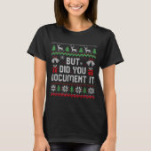 But Did You Doent It Funny Office Christmas Ugly S T-Shirt (Vorderseite)
