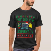 But Did You Doent It Funny Office Christmas Ugly S T-Shirt (Vorderseite)