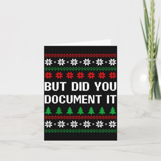 But Did You Doent It Funny Office Ugly Christmas S Karte (Vorderseite)