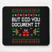 But Did You Doent It Ugly Christmas Sweater Office Mousepad (Vorne)