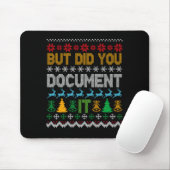 But Did You Doent It Ugly Funny Christmas Sweater  Mousepad (Mit Mouse)