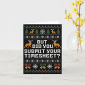 But Did You Submit Your Timesheet Funny Ugly Chris Karte (Gelbe Blume)