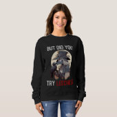 But Did You Try Leeches Female Plague Doctor Sweatshirt (Vorne ganz)