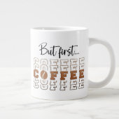 But First Coffee 20oz Jumbo Funny Specialty Mug Jumbo-Tasse (Rechts)