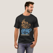 But First Coffee Blue Java Mug T-Shirt (Vorne ganz)