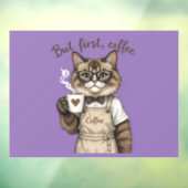 But First, Coffee Cat Fensteraufkleber (Blatt 3)