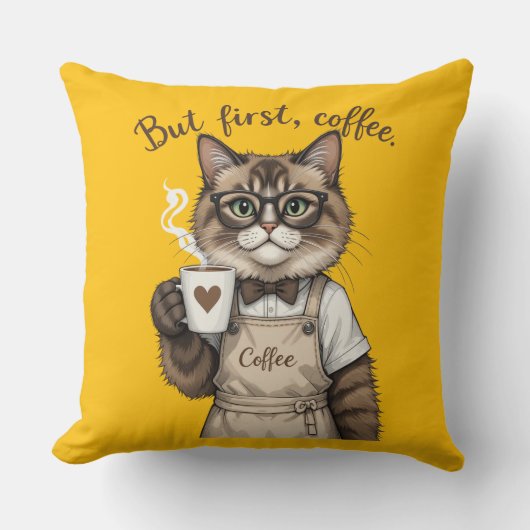 But First, Coffee Cat Kissen (Vorderseite)