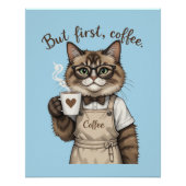 But First, Coffee Cat Poster (Vorderseite)