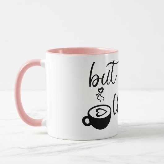 But First Coffee Cute Coffee Mug Funny Ceramic Mug Tasse (Links)
