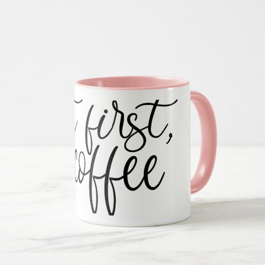 But First Coffee Cute Coffee Mug Funny Ceramic Mug Tasse (VorderseiteRechts)