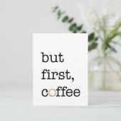 But First Coffee - Inspirational Card Postkarte (Stehend Vorderseite)