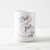 But First,coffee Minimalist Mug /cute coffee  Kaffeetasse (Mittel)