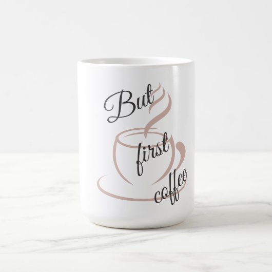 But First,coffee Minimalist Mug /cute coffee  Kaffeetasse (Mittel)