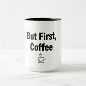 But First Coffee – Minimalist Mug with Steaming Cu Tasse (Zentrum)
