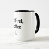 But First Coffee – Minimalist Mug with Steaming Cu Tasse (VorderseiteRechts)