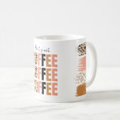 But First, Coffee Mug – Classic Morning Motivation Kaffeetasse (VorderseiteRechts)