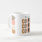 But First, Coffee Mug – Classic Morning Motivation Kaffeetasse (Vorderseite Links)