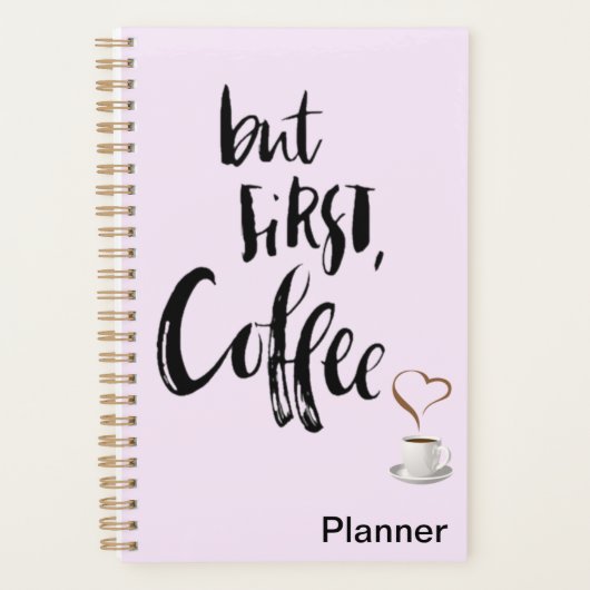 But first coffee planner  planer (Vorderseite)