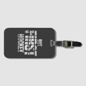 But First Hockey – Funny Hockey Lover Quote Design Gepäckanhänger (Vorderseite (Horizontal))