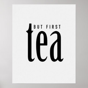 But first, tea poster