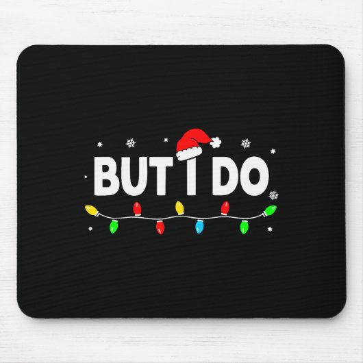 But I Do Shirt Family Xmas Couples Christmas Pajam Mousepad (Vorne)