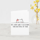 But I Don't Want To Go Outside There Are People Ou Karte (Gelbe Blume)