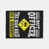 But Officer The Sign Said Do A Burnout Funny Car L Fleecedecke (Vorderseite (Horizontal))