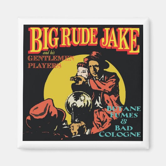 Butane Fumes & Bad Cologne Magnet (Vorne)