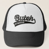 Butch bitte | Schwarzer Text | LKW-Hut Truckerkappe (Vorderseite)